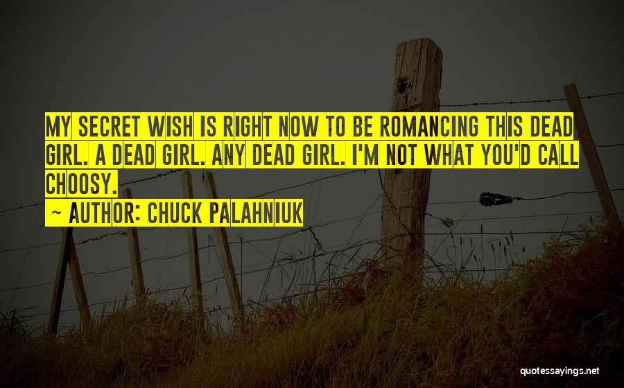 Choosy Quotes By Chuck Palahniuk