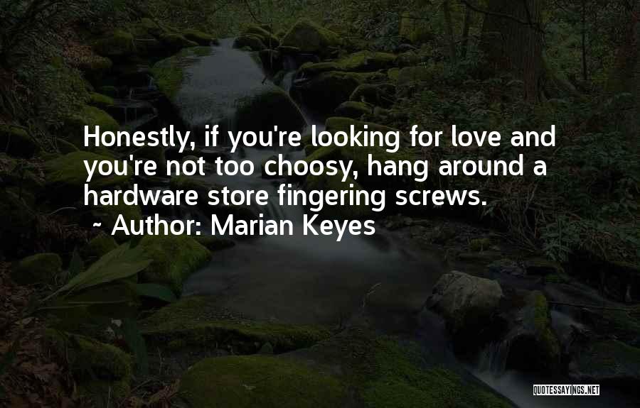 Choosy Quotes By Marian Keyes
