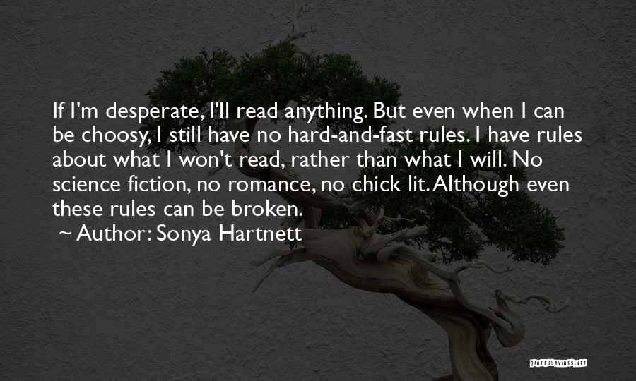 Choosy Quotes By Sonya Hartnett
