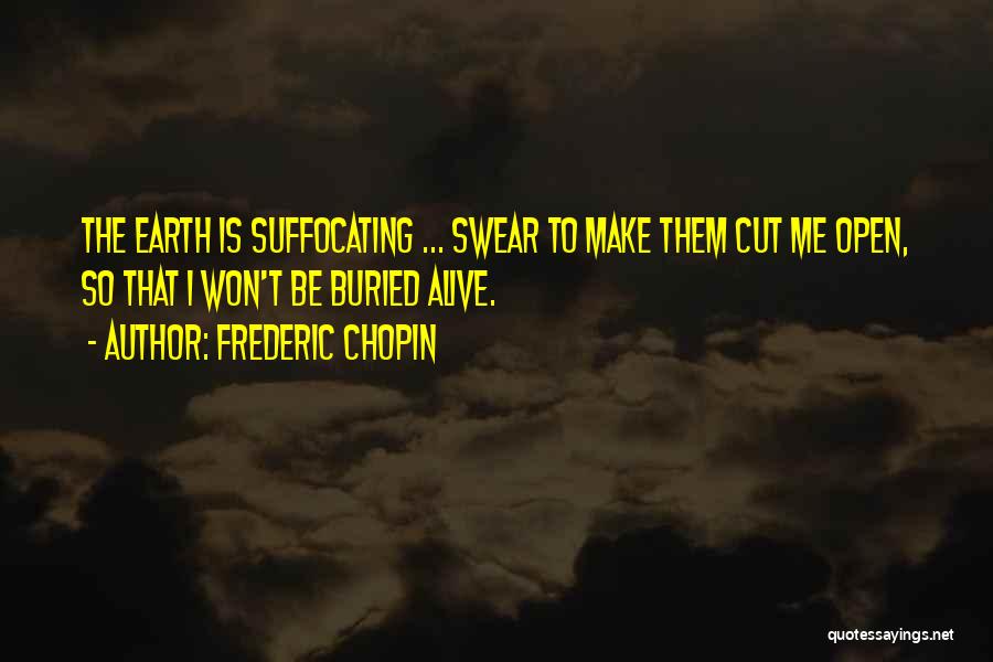 Chopin Frederic Quotes By Frederic Chopin