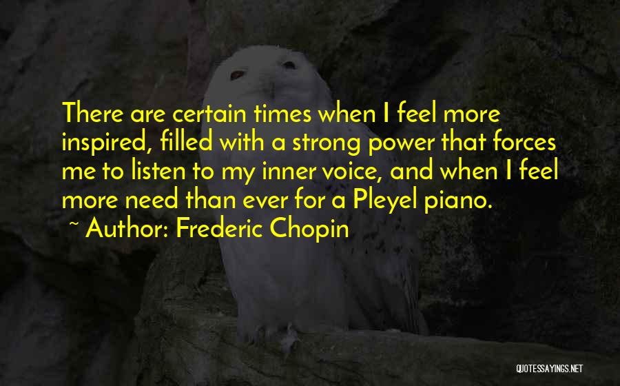 Chopin Frederic Quotes By Frederic Chopin