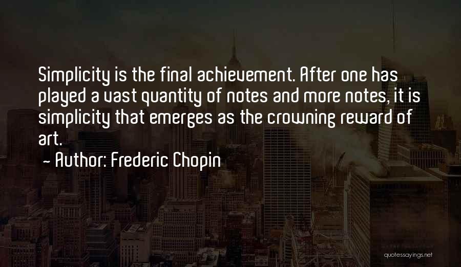 Chopin Frederic Quotes By Frederic Chopin