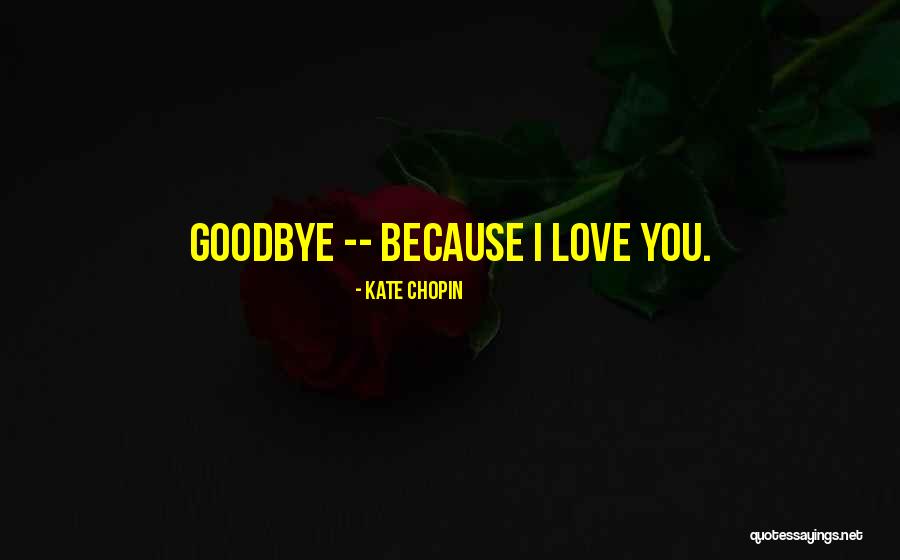 Chopin Love Quotes By Kate Chopin Chopin Love Quotes By Kate Chopin