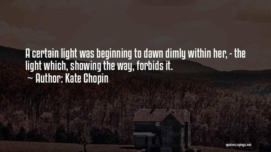 Chopin Quotes By Kate Chopin