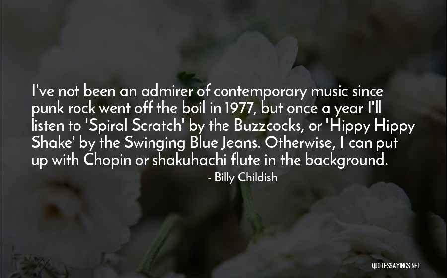 Chopin's Music Quotes By Billy Childish