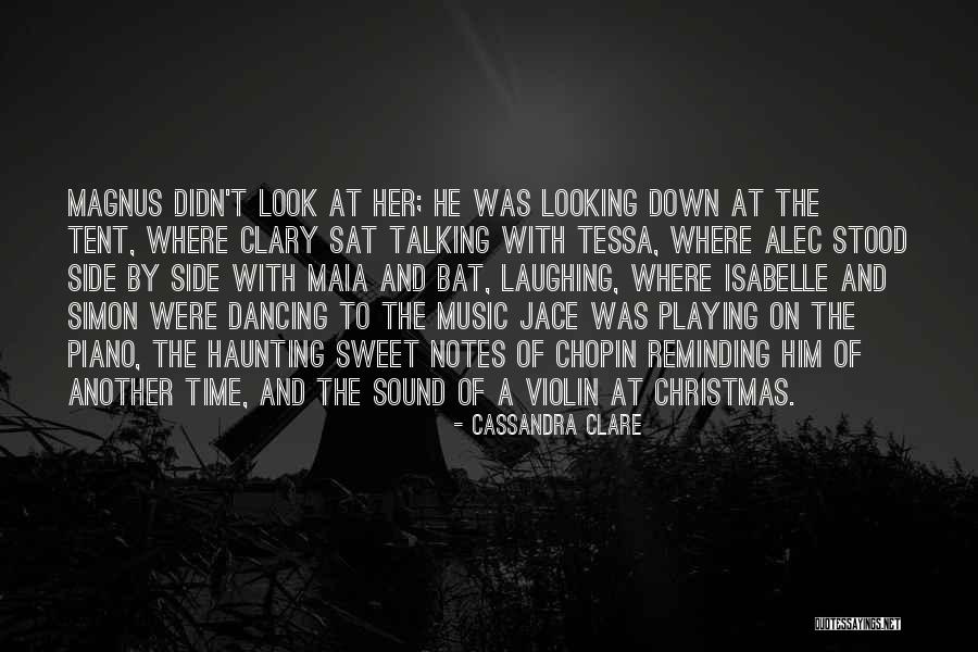Chopin's Music Quotes By Cassandra Clare Chopin's Music Quotes By Cassandra Clare