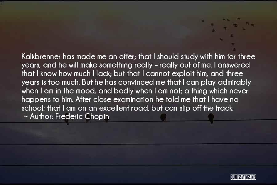 Chopin's Music Quotes By Frederic Chopin