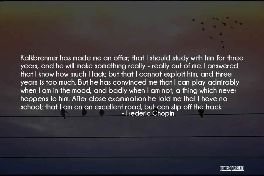 Chopin's Music Quotes By Frederic Chopin Chopin's Music Quotes By Frederic Chopin