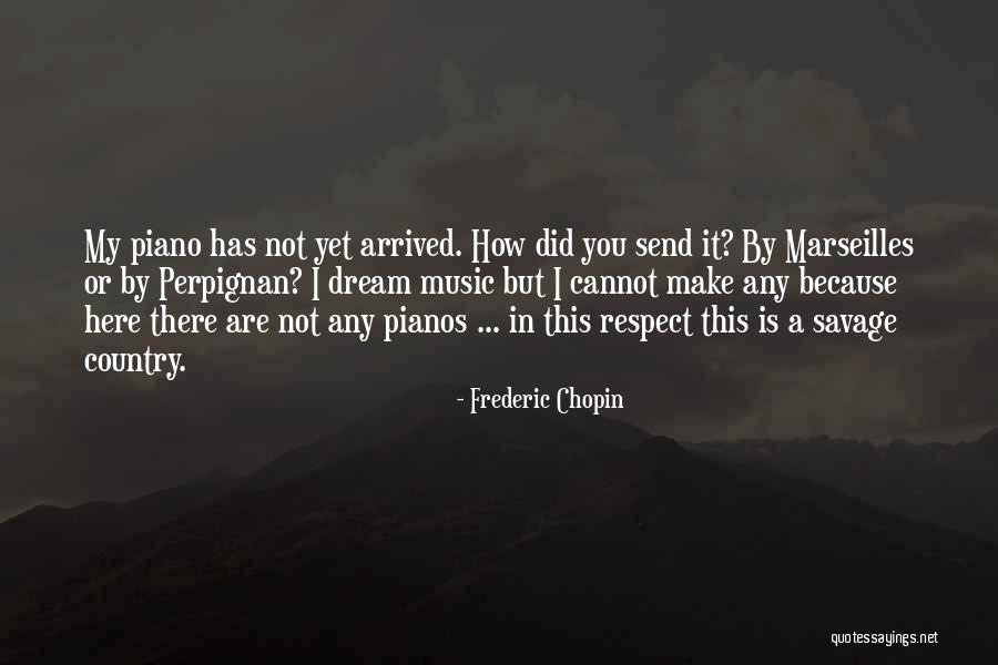 Chopin's Music Quotes By Frederic Chopin