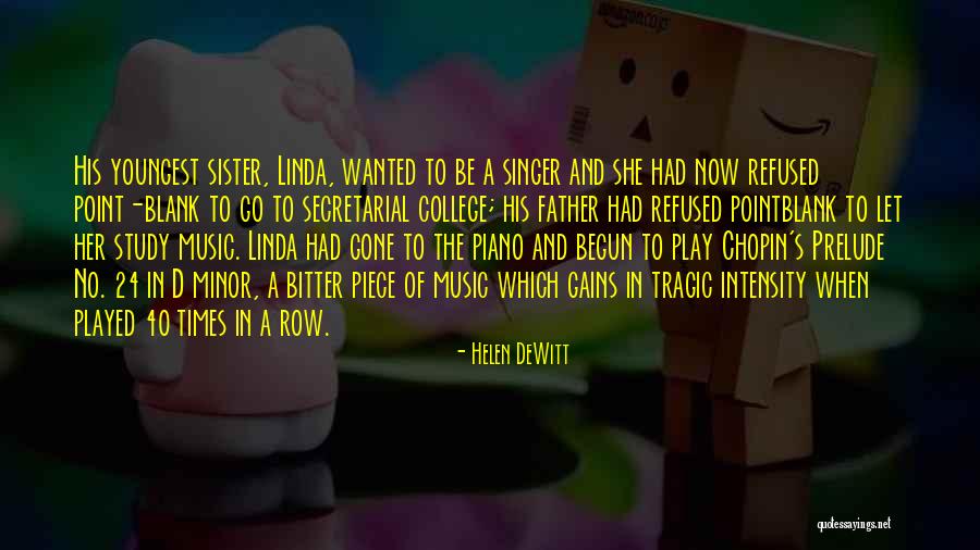 Chopin's Music Quotes By Helen DeWitt Chopin's Music Quotes By Helen DeWitt