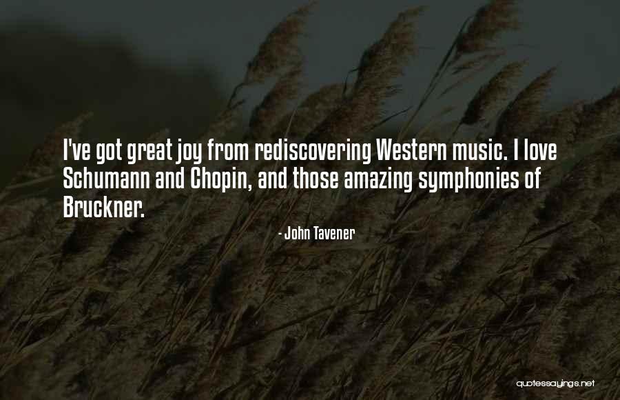 Chopin's Music Quotes By John Tavener