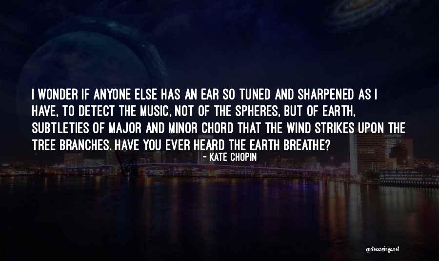 Chopin's Music Quotes By Kate Chopin