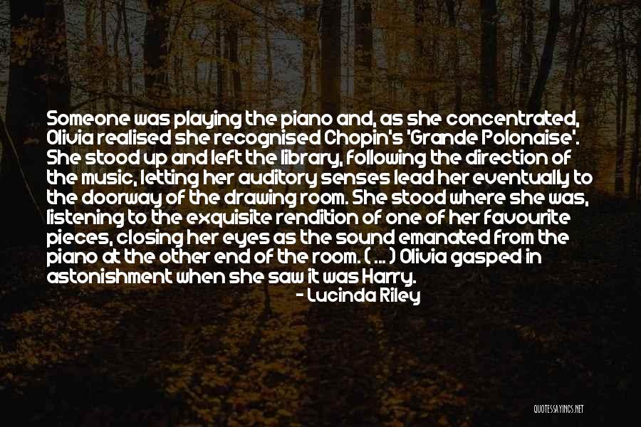 Chopin's Music Quotes By Lucinda Riley Chopin's Music Quotes By Lucinda Riley