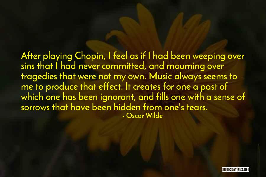 Chopin's Music Quotes By Oscar Wilde