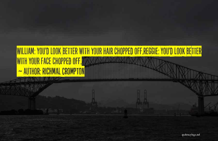 Chopped Quotes By Richmal Crompton