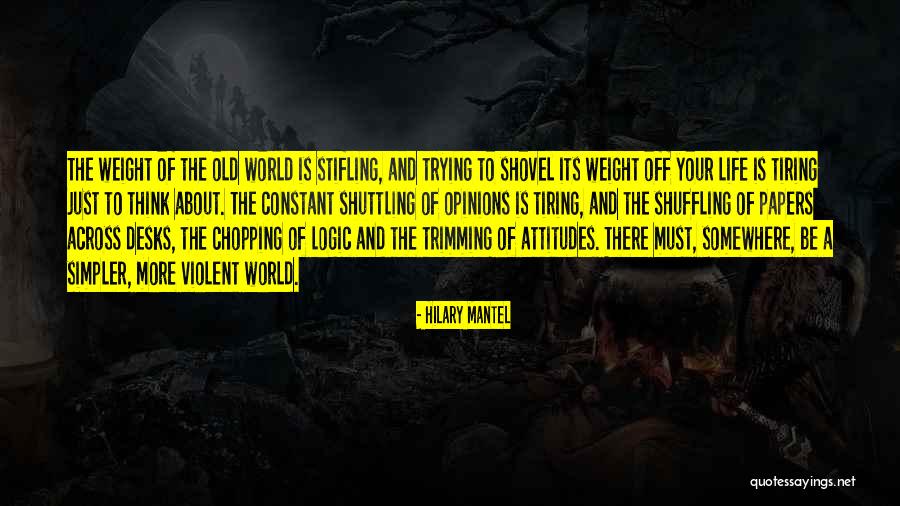Chopping Off Quotes By Hilary Mantel Chopping Off Quotes By Hilary Mantel