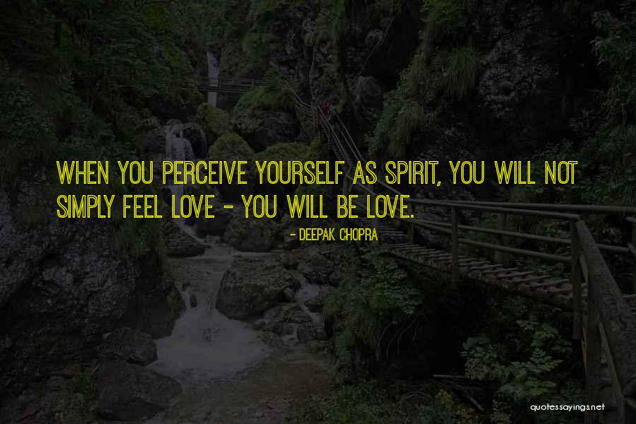 Chopra Deepak Quotes By Deepak Chopra Chopra Deepak Quotes By Deepak Chopra