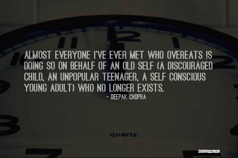 Chopra Deepak Quotes By Deepak Chopra Chopra Deepak Quotes By Deepak Chopra