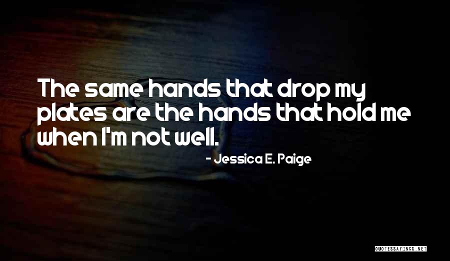 Chopra Jonas Quotes By Jessica E. Paige Chopra Jonas Quotes By Jessica E. Paige