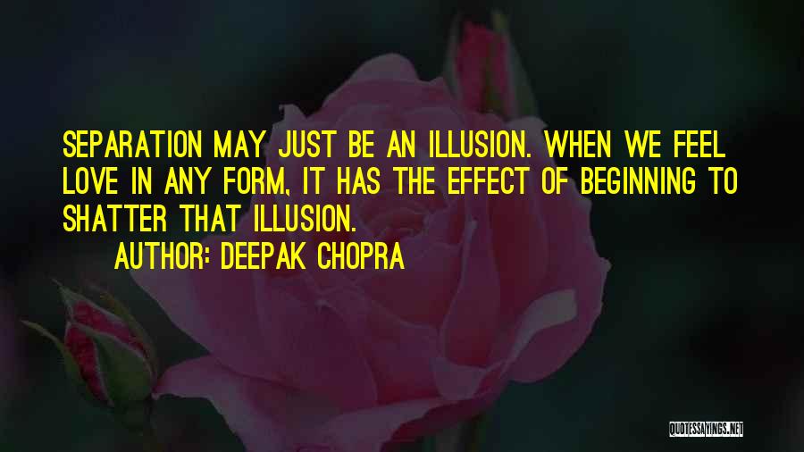 Chopra Love Quotes By Deepak Chopra