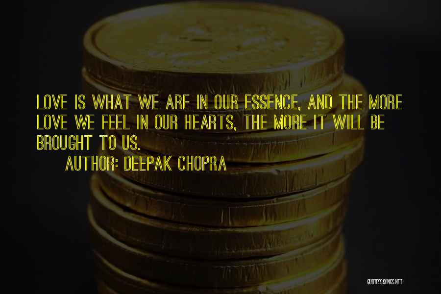 Chopra Love Quotes By Deepak Chopra