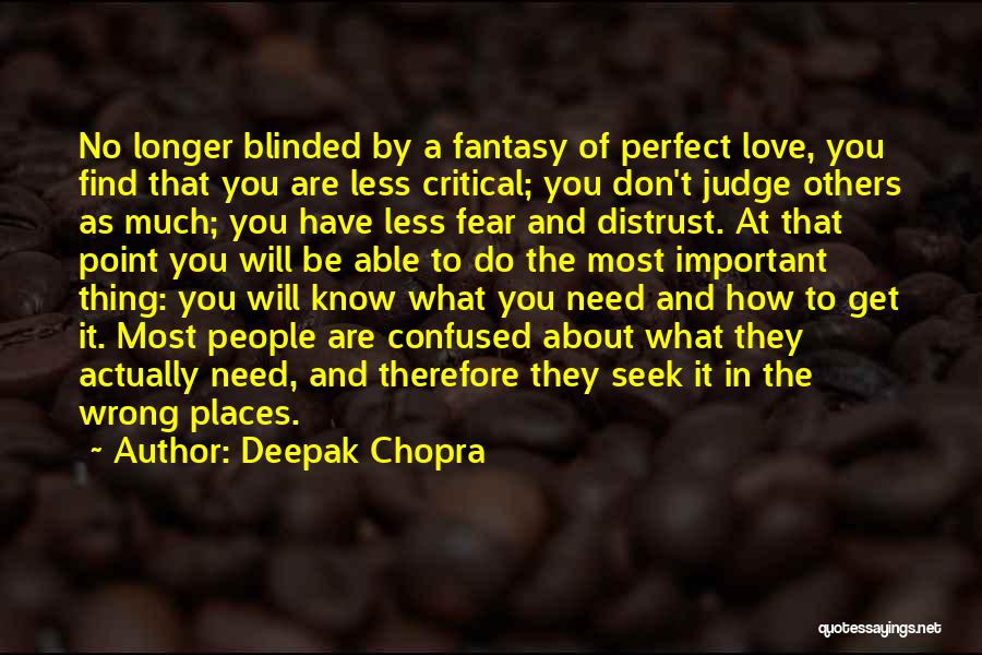 Chopra Love Quotes By Deepak Chopra