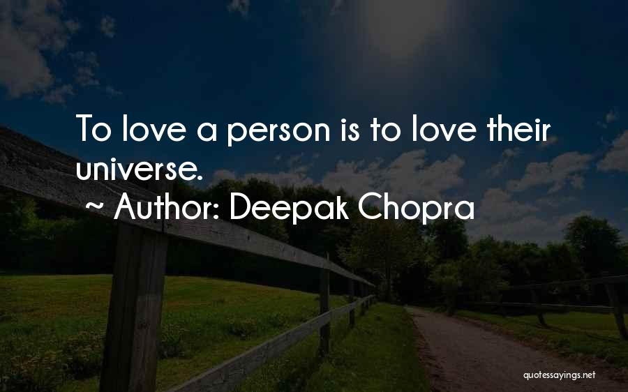 Chopra Love Quotes By Deepak Chopra