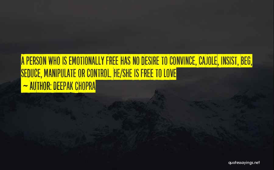 Chopra Love Quotes By Deepak Chopra