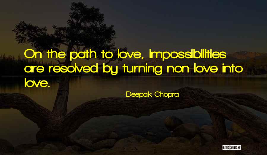 Chopra Love Quotes By Deepak Chopra