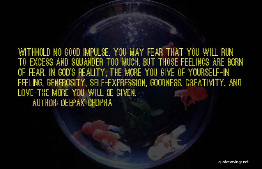 Chopra Love Quotes By Deepak Chopra