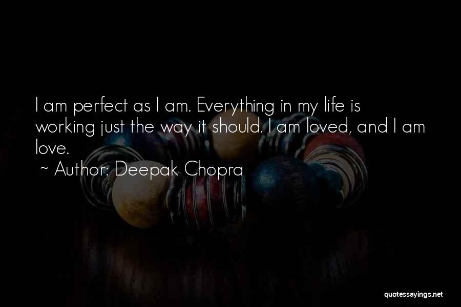 Chopra Love Quotes By Deepak Chopra