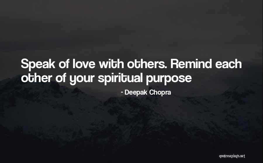 Chopra Quotes By Deepak Chopra