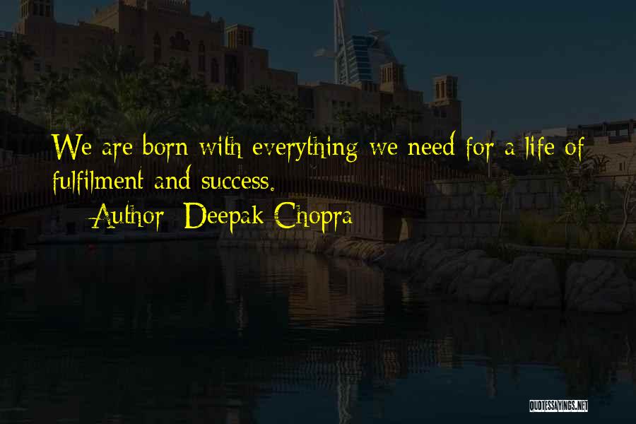 Chopra Quotes By Deepak Chopra