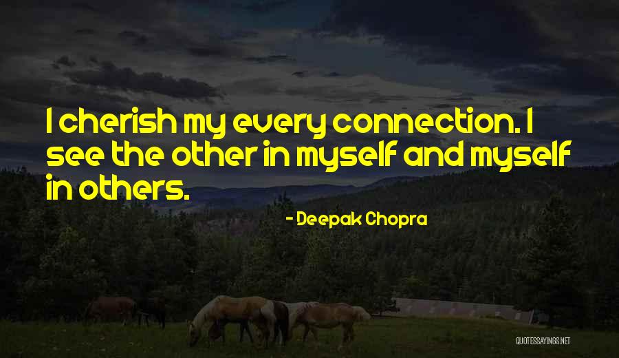 Chopra Quotes By Deepak Chopra