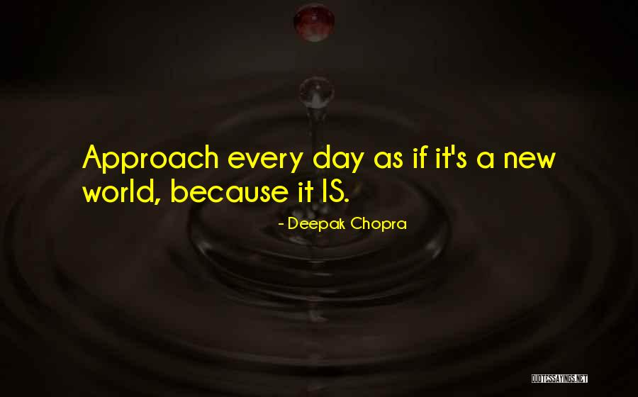 Chopra Quotes By Deepak Chopra