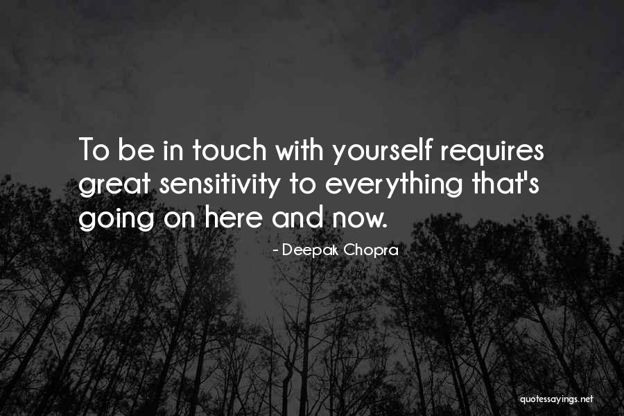 Chopra Quotes By Deepak Chopra