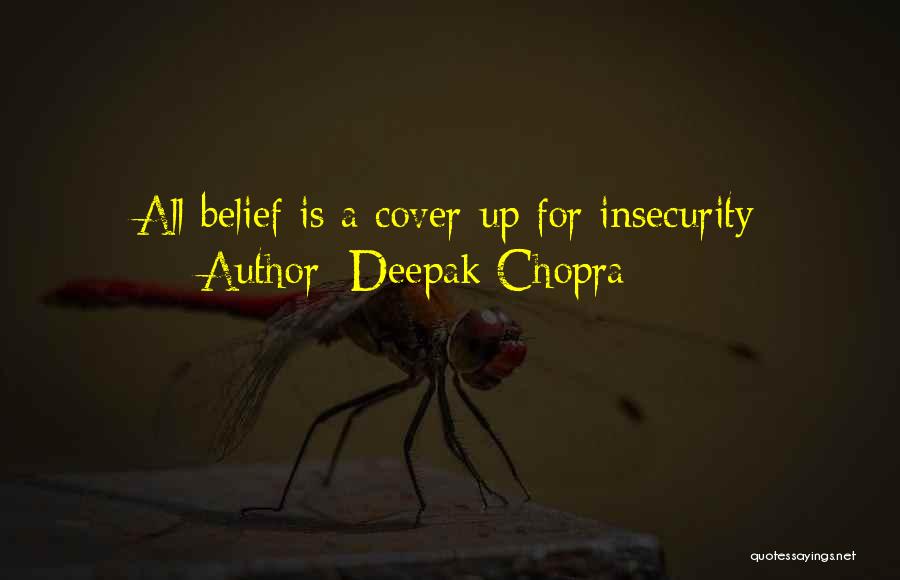 Chopra Quotes By Deepak Chopra