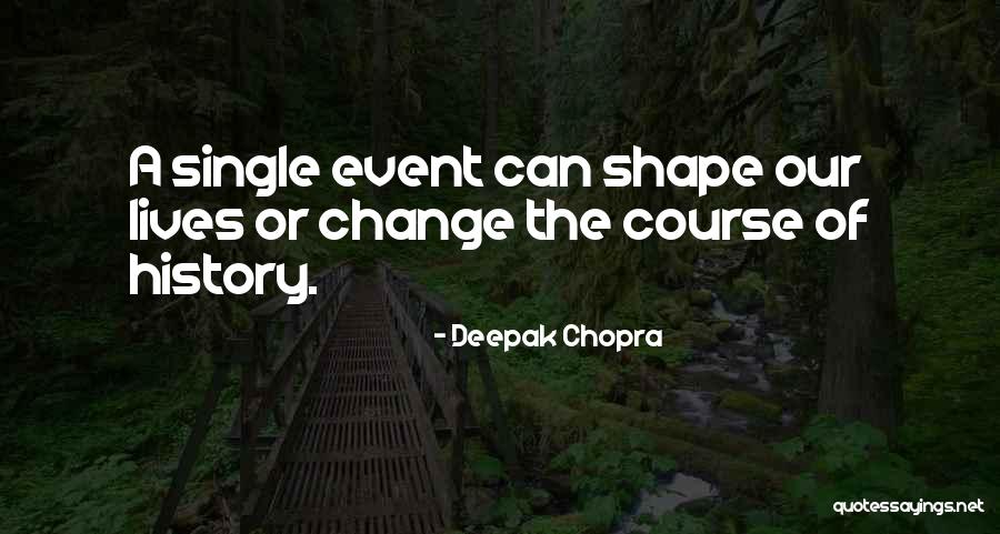 Chopra Quotes By Deepak Chopra