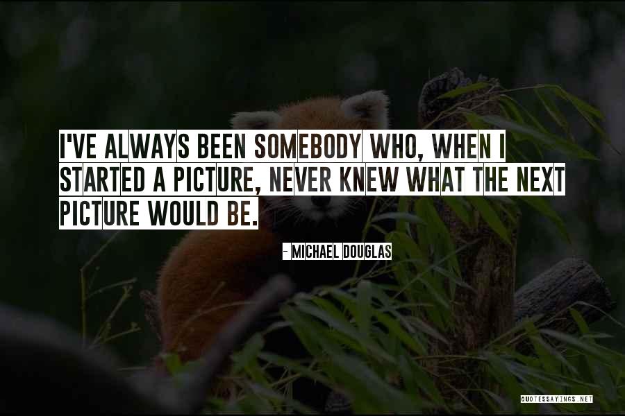 Chopras Andheri Quotes By Michael Douglas Chopras Andheri Quotes By Michael Douglas