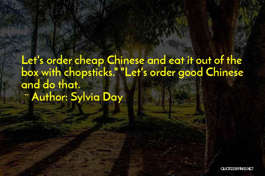 Chopsticks Quotes By Sylvia Day