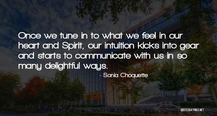 Choquette Choquette Quotes By Sonia Choquette Choquette Choquette Quotes By Sonia Choquette