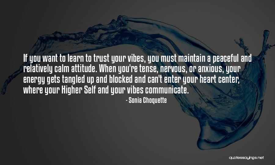 Choquette Choquette Quotes By Sonia Choquette Choquette Choquette Quotes By Sonia Choquette