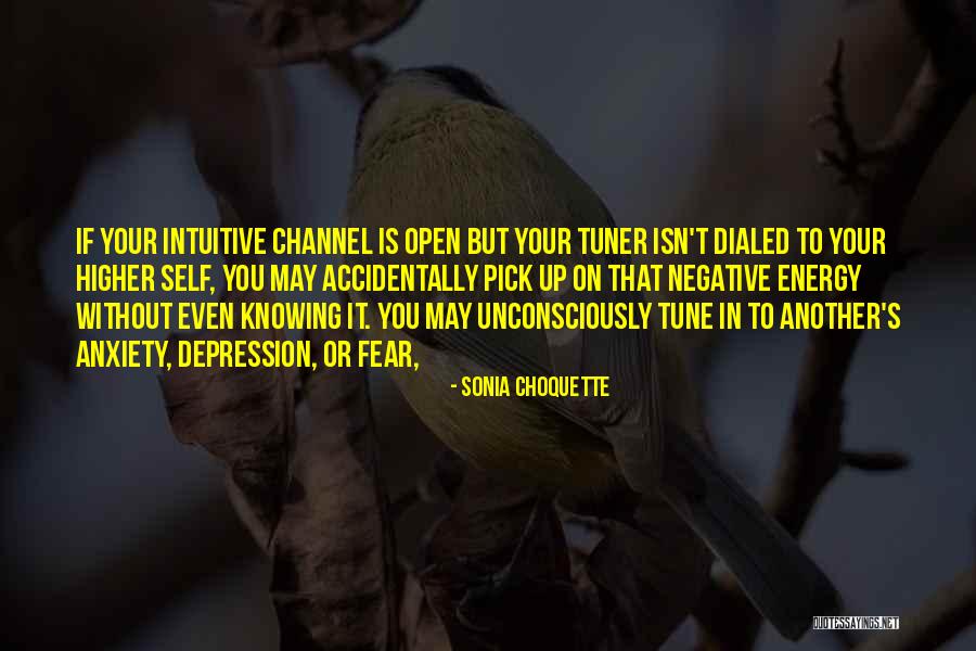 Choquette Choquette Quotes By Sonia Choquette Choquette Choquette Quotes By Sonia Choquette