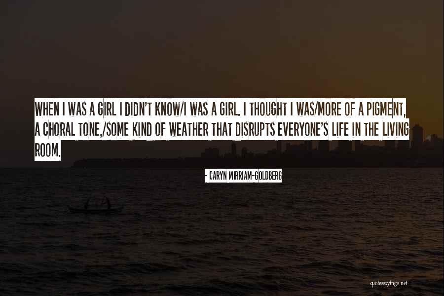 Choral Quotes By Caryn Mirriam-Goldberg Choral Quotes By Caryn Mirriam-Goldberg