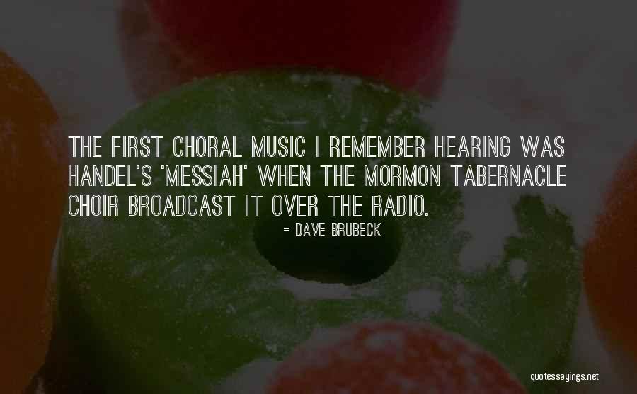 Choral Quotes By Dave Brubeck Choral Quotes By Dave Brubeck