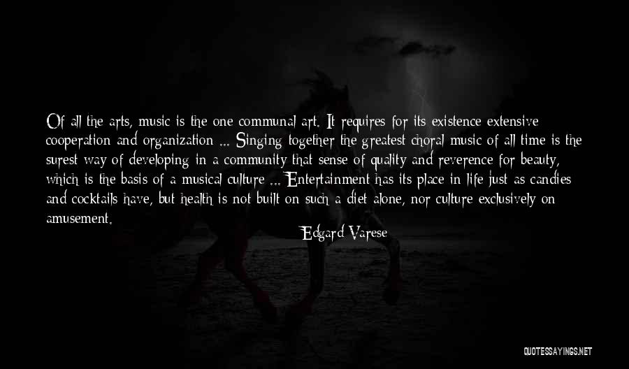 Choral Quotes By Edgard Varese Choral Quotes By Edgard Varese