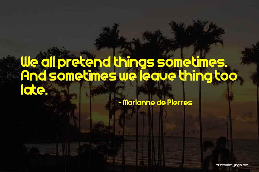 Chorale Saint Quotes By Marianne De Pierres Chorale Saint Quotes By Marianne De Pierres