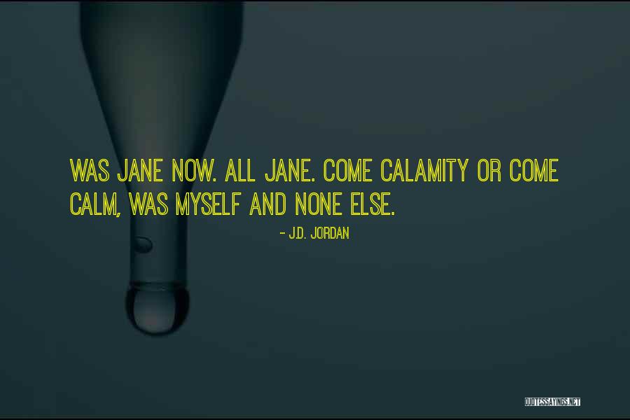 Chorally Reading Quotes By J.D. Jordan Chorally Reading Quotes By J.D. Jordan