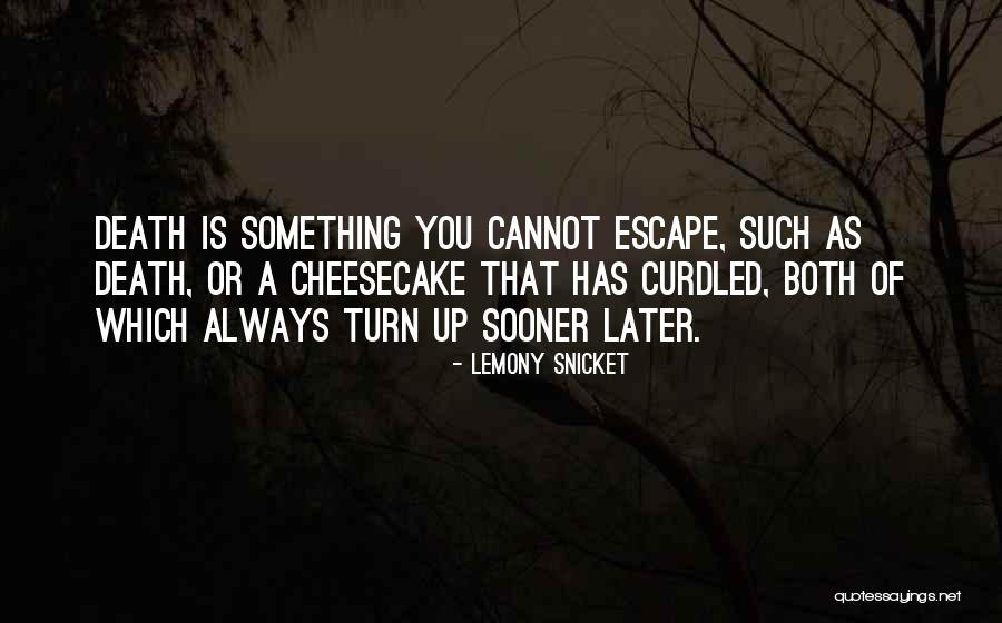 Choram As Rosas Quotes By Lemony Snicket Choram As Rosas Quotes By Lemony Snicket