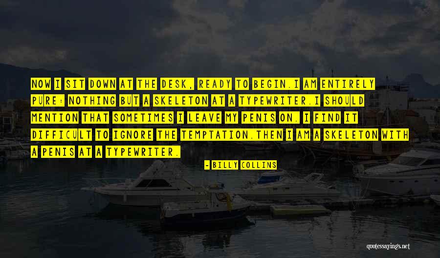 Chorando Quotes By Billy Collins Chorando Quotes By Billy Collins